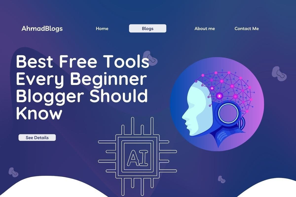 Best Free Tools Every Beginner Blogger Should Know